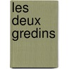 Les Deux Gredins by Roald Dahl