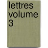Lettres Volume 3 door Ximenes Doudan