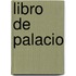 Libro de palacio