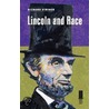Lincoln and Race door Richard Striner