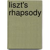 Liszt's Rhapsody door Murray Michele