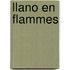 Llano En Flammes