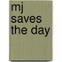 Mj Saves The Day