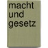 Macht Und Gesetz