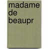 Madame de Beaupr door Henrietta Camilla Jenkin