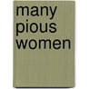 Many Pious Women door Justin Jaron Lewis