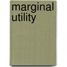 Marginal Utility door Frederic P. Miller