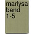 Marlysa Band 1-5