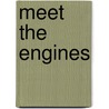 Meet The Engines door The Rev.W. Awdry