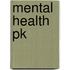 Mental Health Pk