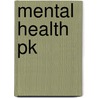 Mental Health Pk by Paul Illingworth