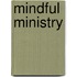 Mindful Ministry