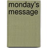 Monday's Message by James Harrison