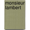 Monsieur Lambert by Sempe