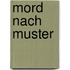 Mord nach Muster
