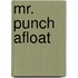 Mr. Punch Afloat