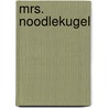 Mrs. Noodlekugel door Daniel Manus Pinkwater