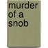 Murder of a Snob