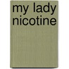 My Lady Nicotine by J.M. (James Matthew) Barrie