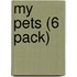 My Pets (6 Pack)