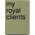 My Royal Clients