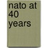 Nato At 40 Years