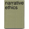 Narrative Ethics door Adam Zachary Newton