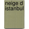 Neige D Istanbul door Mel Arrighi