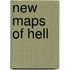 New Maps of Hell