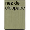 Nez de Cleopatre door Robe Silverberg