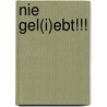 Nie Gel(i)ebt!!! door Ferdi Karaman