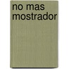 No Mas Mostrador door Mariano Jose de Larra