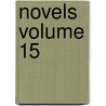 Novels Volume 15 by Baron Edward Bulwer Lytton Lytton