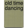 Old Time Dancing door Victor Silvester