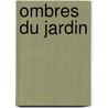 Ombres Du Jardin by Serge Brussolo