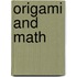 Origami And Math