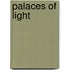 Palaces of Light
