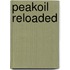 Peakoil Reloaded