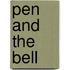 Pen and the Bell