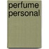 Perfume Personal