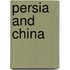 Persia And China