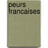 Peurs Francaises