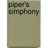 Piper's Simphony door Thomas Vitt