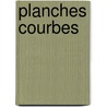 Planches Courbes door Yves Bonnefoy