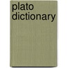 Plato Dictionary door Morris Stockhammer