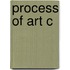Process of Art C