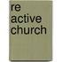 Re Active Church