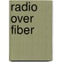 Radio over Fiber