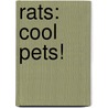 Rats: Cool Pets! door Virginia Silverstein