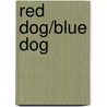 Red Dog/blue Dog door Chuck Sambuchino
